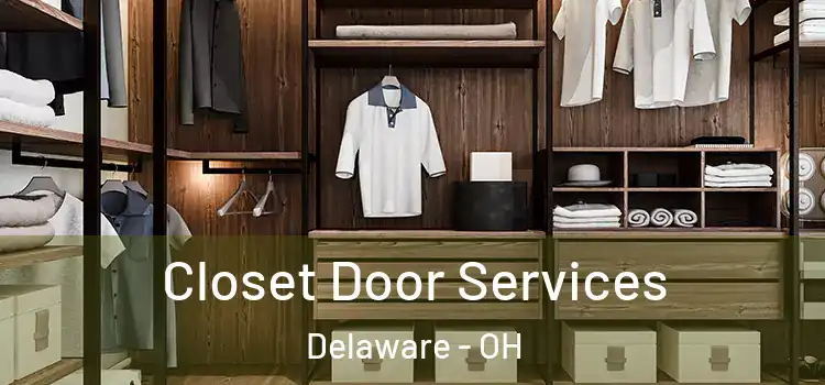 Closet Door Services Delaware - OH