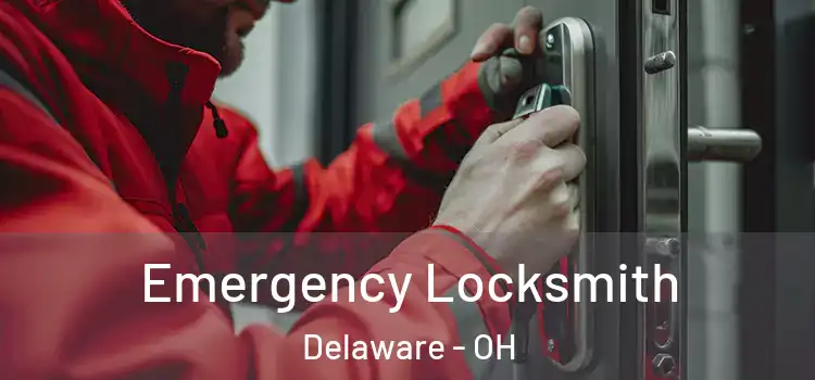 Emergency Locksmith Delaware - OH