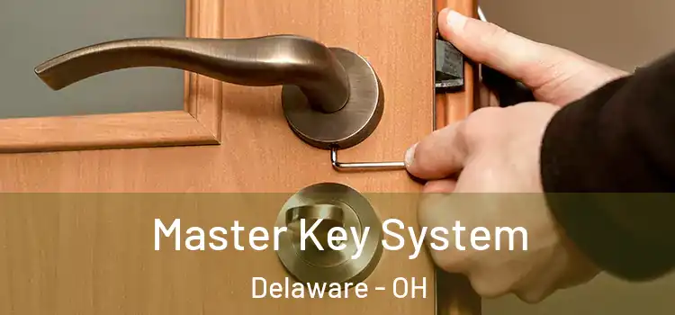 Master Key System Delaware - OH